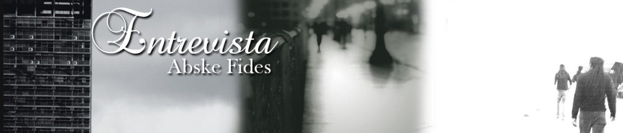 ENTREVISTA: Abske Fides