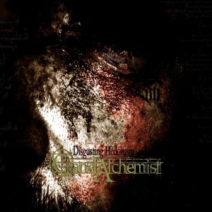 grand-alchemist-disgusting-hedonism