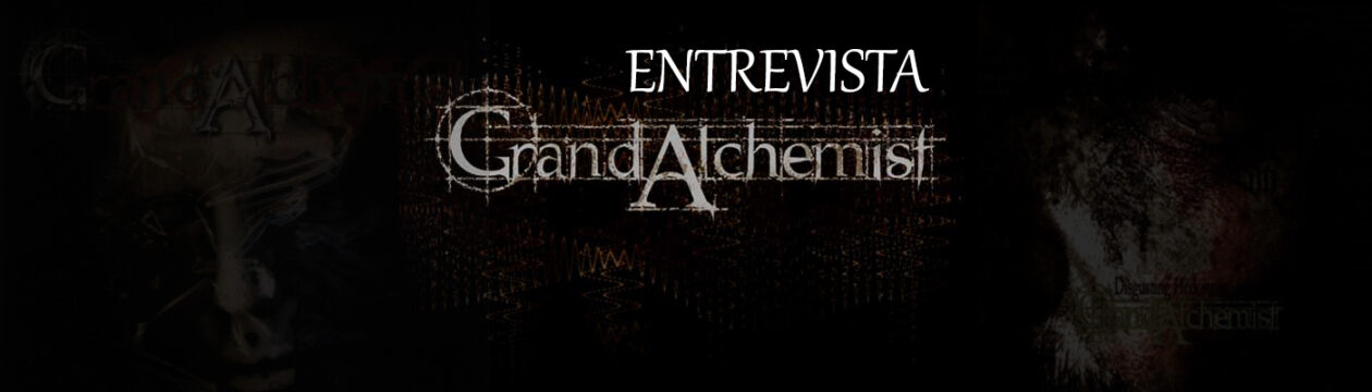 ENTREVISTA: Grand Alchemist
