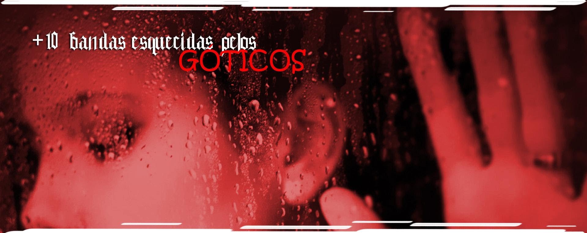 +10 bandas góticas esquecidas pelos góticos
