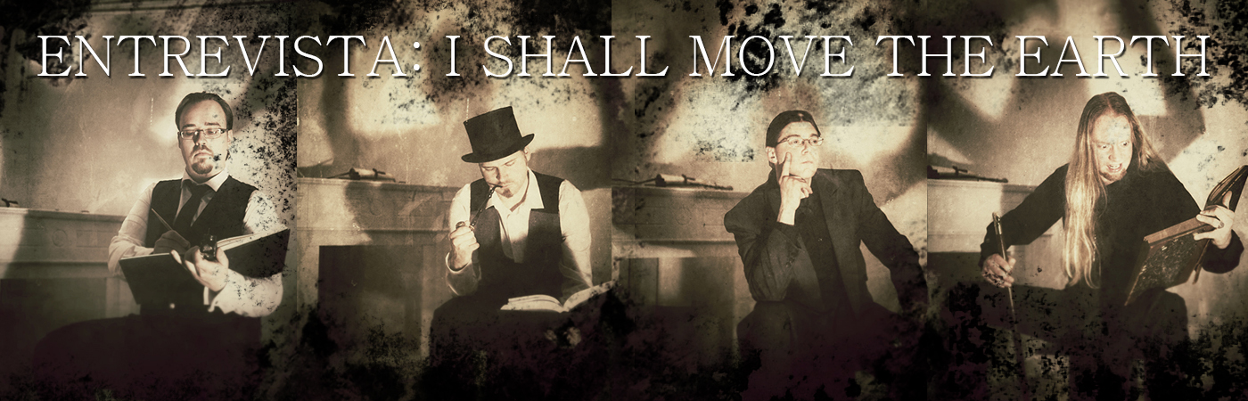 ENTREVISTA: I Shall Move the Earth