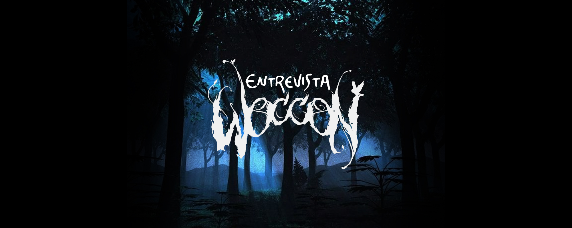 ENTREVISTA: Woccon