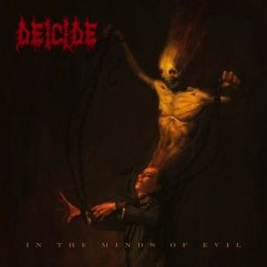 Deicide - In the Minds of Evil