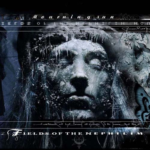Fields Of The Nephilim ‎– Mourning Sun