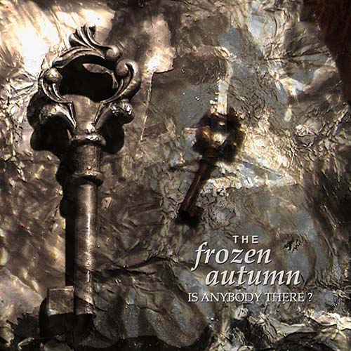 The Frozen Autumn - Is Anybody There