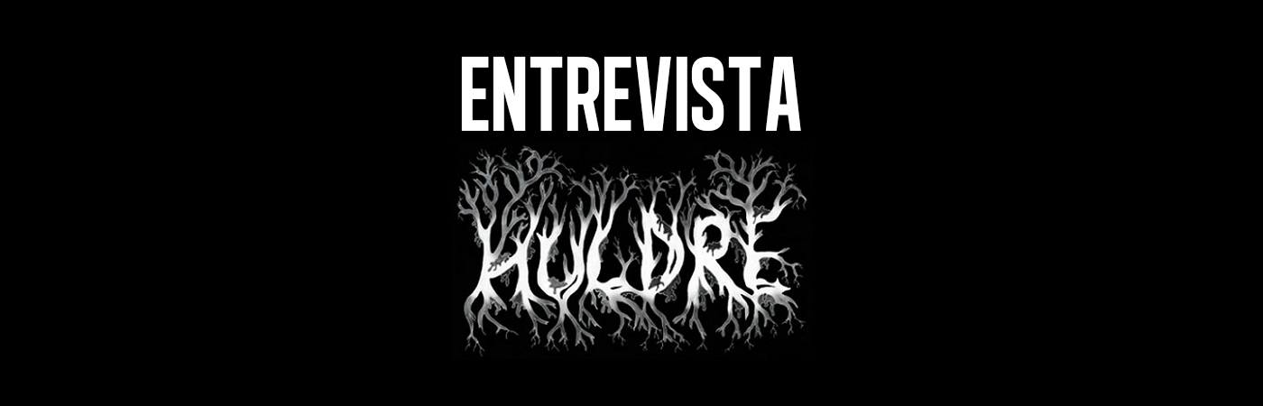 ENTREVISTA – Huldre