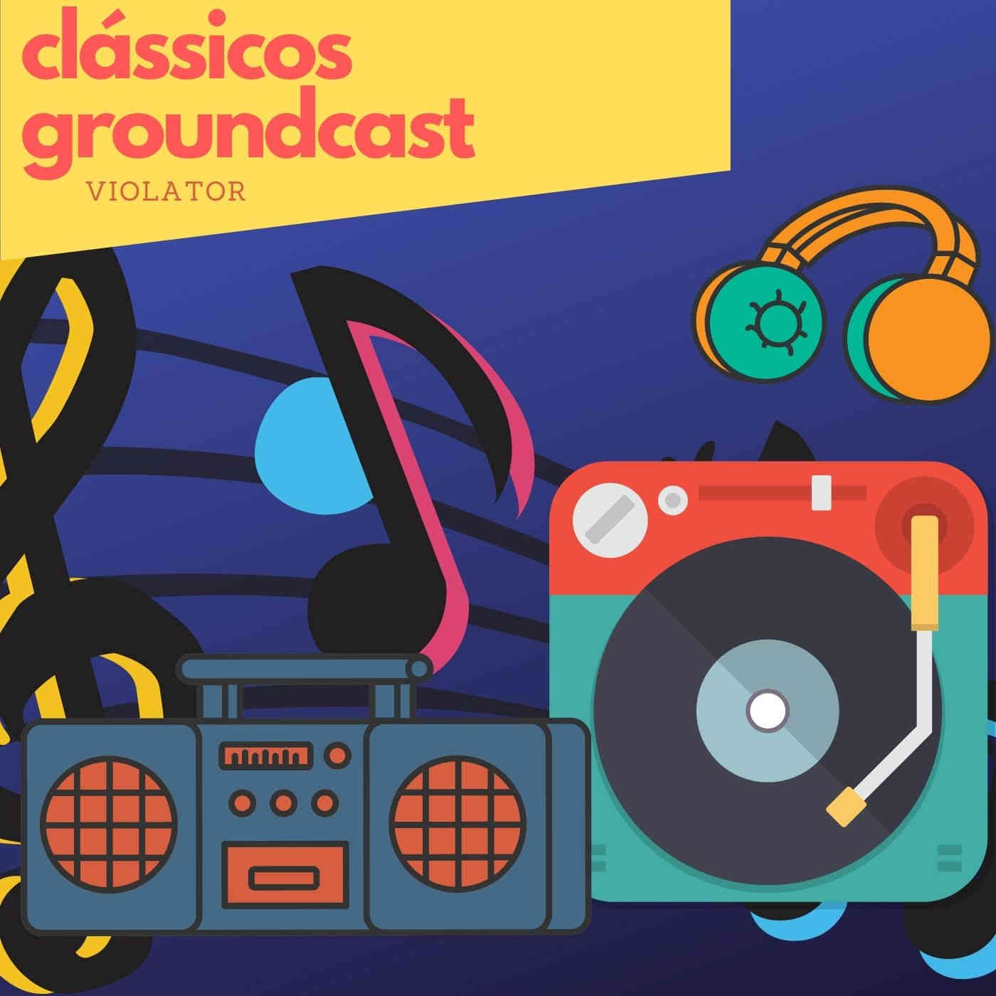 Groundcast #149: Clássicos – Violator episode artwork
