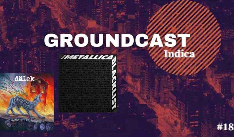 Groundcast#186 – INDICA!