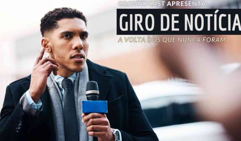 Giro Groundcast #5: A volta dos que nunca foram
